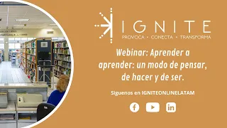 Webinar: Aprender a aprender: un modo de pensar, de hacer y de ser.