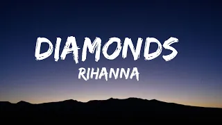 Rihanna - Diamonds (Lyrics)