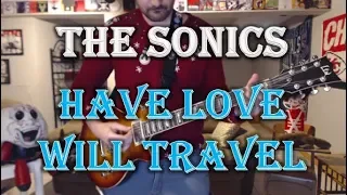 The Sonics - Have Love Will Travel - Guitar Cover (guitar tab in description!)