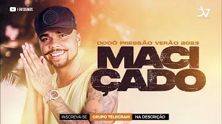 DODÔ PRESSÃO - MACIÇADO