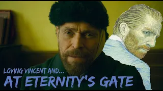 At Eternity's Gate Review - Oscars, Biopics and Loving Vincent