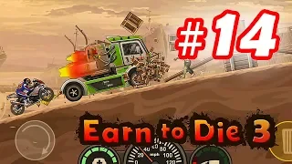 Walkthrough Earn to Die 3 - Part 14 iOS / Android