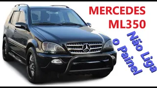 Mercedes  ML350   w164   não liga painel e não liga motor