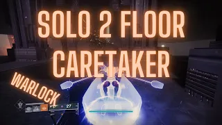 Solo 2 Floor Caretaker on Warlock (Season of the Wish)