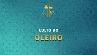 Culto do Oleiro | Live ás 19h30 (09/11/2022)
