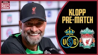 Jurgen Klopp Pre-match Press Conference | Union SG v Liverpool