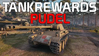 Tankrewards! The Pudel! | World of Tanks