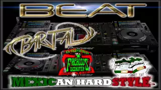 BEAT - DJ BARJALL ( MEXICAN HARDSTYLE )