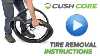 Tire Removal with CushCore