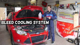 FORD FOCUS MK3 BLEED COOLING SYSTEM. CAR OVERHEATS AIR IN COOLANT SYSTEM