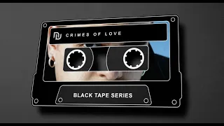 N.V. - Crimes Of Love - Classic Funky Melody Mix - Black Tape Series