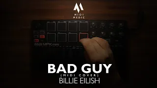 Billie Eilish - Bad Guy (Midi Cover)