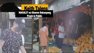 Keith Talens nagalit sa ginawang prank sa Public