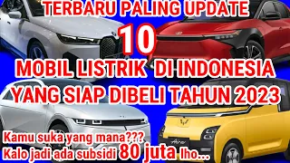 CANGGIH DAN GAGAH! Inilah10 Mobil Listrik Tahun 2023 di Indonesia, Terbaru Termurah Termahal