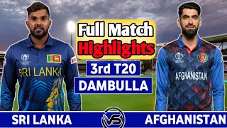 Afg vs srilanka 3rd t20 match full highlights |  افغانستان او سریلانکا ٹی ٹونٹی میچ