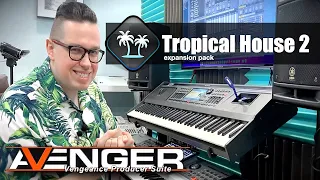 Vengeance Producer Suite - Avenger Demo: Tropical House 2 Walkthrough with Bartek