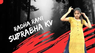 RADHA RANI _ Dance Cover | Suprabha KV | Vaishnavi Gupta Choreography