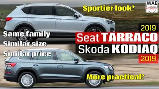 2019 Seat Tarraco vs 2019 Skoda Kodiaq - near identical 7-seaters side by side