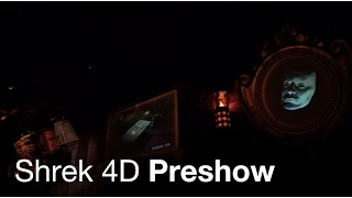 Shrek 4D Preshow - Universal Studios Hollywood