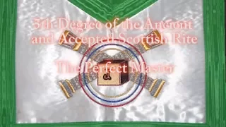 5th degree of th Ancient and Accepted Scottish Rite - Perfect Master