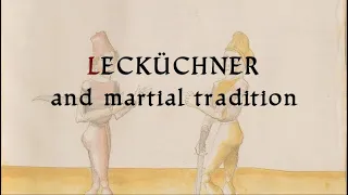 Lecküchner and Martial Tradition