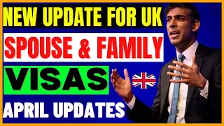 New Rules Spouse & Family Visas Update Published April 11th, 2024 By UK Home Office