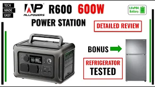 DETAILED Review AllPowers R600 600w Power Station