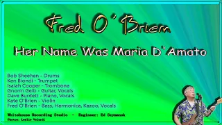 Fred O'Brien  - Her Name was Maria D'Amato