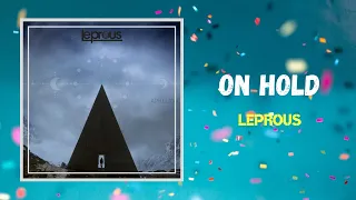 Leprous - On Hold (Lyrics)
