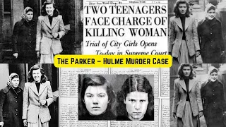 The Parker – Hulme Murder Case