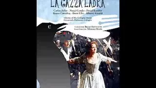 La Gazza Ladra - Gioacchino Rossini