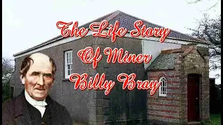 The Life Story Of Miner Billy Bray