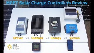 Best MPPT Solar Charge Controllers Review up to 40A - EPever Vs Outback Vs Renogy Vs Victron