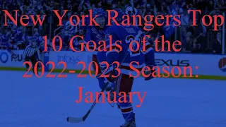 New York Rangers Top 10 Goals of the 2022-2023 Season: January