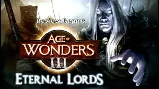 Age of Wonders III: Eternal Lords Review