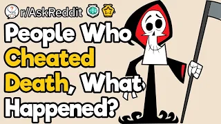 People Who Cheated Death, What Happened?