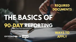 Thailand's 90 Day Reporting Requirements (What you need to know)