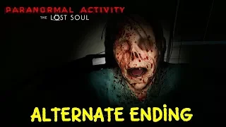 Paranormal Activity: The Lost Soul NON-VR Alternate Ending