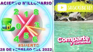 ACIERTO MILLONARIO 28 DE FEBRERO DEL 2022