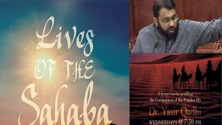 Lives of Sahaba 7 - Abu Bakr As-Siddiq 7 - Compilation & Preservation of the Quran - Dr. Yasir Qadhi