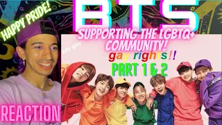 BTS SUPPORTING THE LGBTQ+ COMMUNITY part 1 & 2 | REACTION