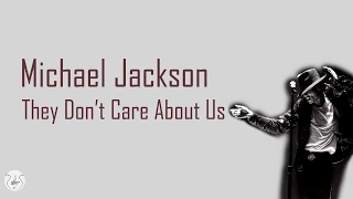 Michael Jackson - They Don't Care About Us (Brasil Version) - Lyrics