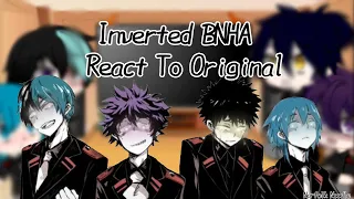 ♡Inverted BNHA React To Original [GachaClub] (Norfolk Noodle)♡