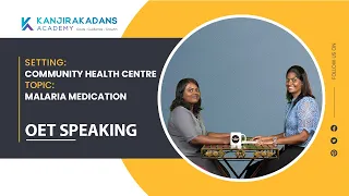 OET Speaking: Setting: Community Health Centre | Topic: Malaria medication        #oet #oetspeaking