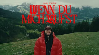 Mark Forster - Wenn Du Mich Rufst (Official Video)