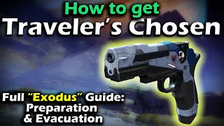 Destiny 2: How to get Travelers Chosen - New Exotic Side Arm - Exodus Quest Preperation & Evacuation