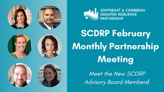 February 2023  SCDRP Monthly Partnership Meeting: Meet the New Advisory Board Members