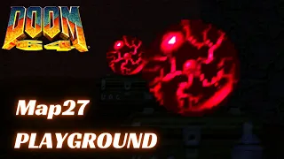 Doom 64 (100%) Walkthrough (Map27: Playground)