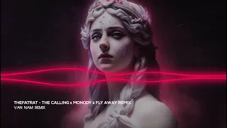 TheFatRat - The Calling x Monody x Fly Away...「Văn Nam Remix」