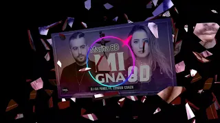 Dj Avi Panel ft. Zehava Cohen - Mi Gna Sound8D